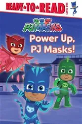 Book cover of Power Up, PJ Masks! by Delphine Finnegan