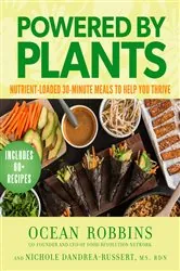 Book cover of Powered by Plants by Ocean Robbins