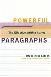 Book cover of Powerful Paragraphs (The Effective Writing Series) by Bruce Ross-Larson