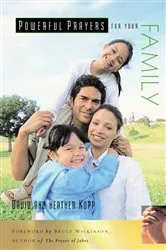 Book cover of Powerful Prayers for Your Family by David Kopp
