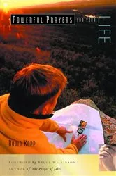Book cover of Powerful Prayers for Your Life by David Kopp