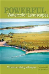 Book cover of Powerful Watercolor Landscapes by Catherine Gill