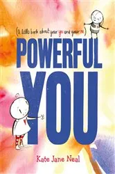 Book cover of Powerful You by Kate Jane Neal