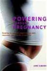 Book cover of Powering through Pregnancy by Jane Simons