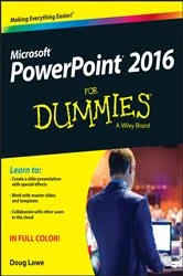 Book cover of PowerPoint 2016 For Dummies by Doug Lowe