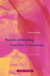 Book cover of Powers of Reading by Peter Szendy