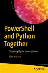 Book cover of PowerShell and Python Together by Chet Hosmer
