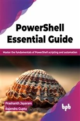 Book cover of PowerShell Essential Guide by Prashanth Jayaram