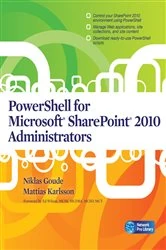 Book cover of PowerShell for Microsoft SharePoint 2010 Administrators by Niklas Goude