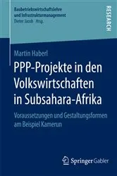 Book cover of PPP-Projekte in den Volkswirtschaften in Subsahara-Afrika by Martin Haberl