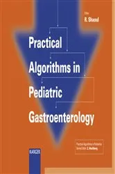 Book cover of Practical Algorithms in Pediatric Gastroenterology by R. Shaoul