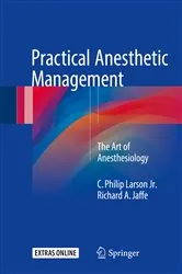 Book cover of Practical Anesthetic Management by C. Philip Larson Jr.