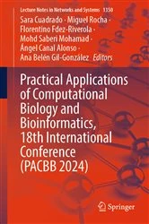 Book cover of Practical Applications of Computational Biology and Bioinformatics, 18th International Conference (PACBB 2024) by Sara Cuadrado