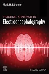Book cover of Practical Approach to Electroencephalography E-Book (2nd ed.) by Mark H. Libenson MD