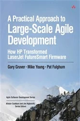 Book cover of Practical Approach to Large-Scale Agile Development, A by Gary Gruver