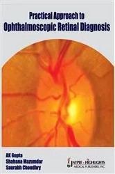 Book cover of Practical Approach To Ophthalmoscopic Retinal Diagnosis by A. K. Gupta
