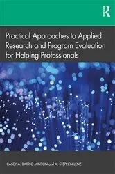 Book cover of Practical Approaches to Applied Research and Program Evaluation for Helping Professionals by Casey A. Barrio Minton