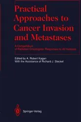 Book cover of Practical Approaches to Cancer Invasion and Metastases by R.J. Steckel