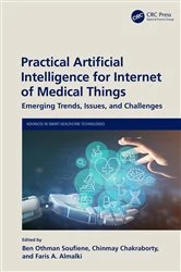 Book cover of Practical Artificial Intelligence for Internet of Medical Things by Ben Othman Soufiene