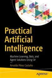 Book cover of Practical Artificial Intelligence by Arnaldo Pérez Castaño