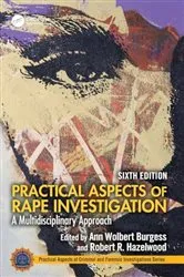 Book cover of Practical Aspects of Rape Investigation (6th ed.) by Ann Wolbert Burgess