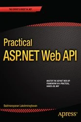 Book cover of Practical ASP.NET Web API by Badrinarayanan Lakshmiraghavan