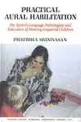 Book cover of Practical Aural Habilitation by Pratibha Srinivasan