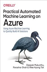 Book cover of Practical Automated Machine Learning on Azure by Deepak Mukunthu