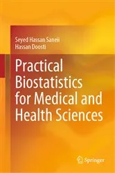 Book cover of Practical Biostatistics for Medical and Health Sciences by Unknown