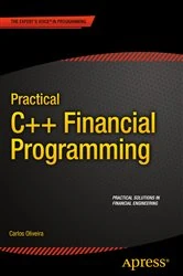 Book cover of Practical C++ Financial Programming by Carlos Oliveira