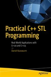 Book cover of Practical C++ STL Programming by Daniel Kusswurm
