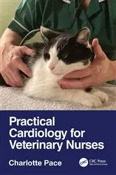 Book cover of Practical Cardiology for Veterinary Nurses by Charlotte Pace