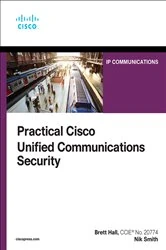 Book cover of Practical Cisco Unified Communications Security by Brett Hall