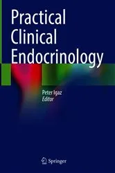 Book cover of Practical Clinical Endocrinology by Peter Igaz