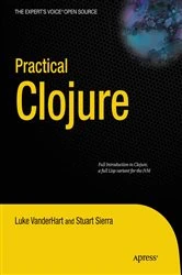 Book cover of Practical Clojure by Luke VanderHart