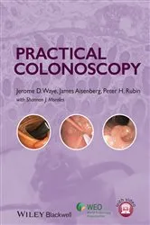 Book cover of Practical Colonoscopy by Jerome D. Waye