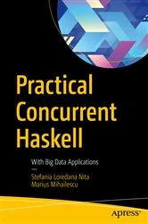 Book cover of Practical Concurrent Haskell by Stefania Loredana Nita