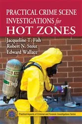 Book cover of Practical Crime Scene Investigations for Hot Zones by Jacqueline T. Fish