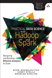 Book cover of Practical Data Science with Hadoop and Spark by Ofer Mendelevitch