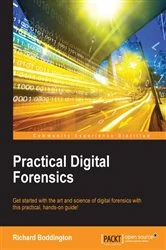 Book cover of Practical Digital Forensics by Richard Boddington