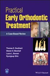 Book cover of Practical Early Orthodontic Treatment by Thomas E. Southard