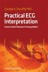 Book cover of Practical ECG Interpretation by George A. Stouffer