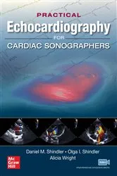 Book cover of Practical Echocardiography for Cardiac Sonographers by Daniel M. Shindler