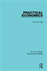 Book cover of Practical Economics by G Cole
