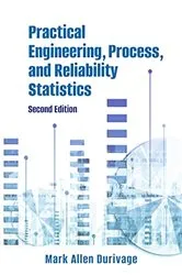 Book cover of Practical Engineering, Process, and Reliability Statistics (2nd ed.) by Mark Allen Durivage
