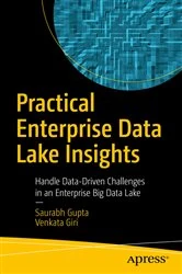 Book cover of Practical Enterprise Data Lake Insights by Saurabh Gupta