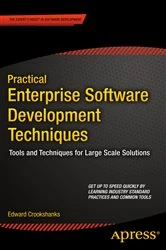 Book cover of Practical Enterprise Software Development Techniques by Edward Crookshanks