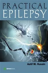 Book cover of Practical Epilepsy by Aatif M. Husain