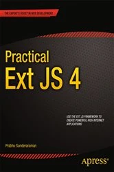 Book cover of Practical Ext JS 4 by Prabhu Sunderaraman