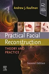 Book cover of Practical Facial Reconstruction - E-BOOK (2nd ed.) by Kaufman M.D., F.A.C.P, Andrew